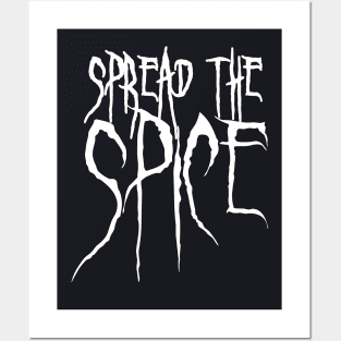 Spread the Spice Posters and Art